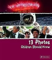 13 Photos Children Should Know | Brad Finger | Book