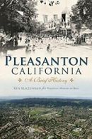 Pleasanton, California: A Brief History. MacLennan 9781626193536 New<|