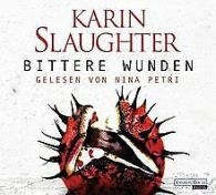 Bittere Wunden | Slaughter, Karin | Book