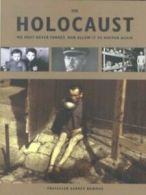The Holocaust by Aubrey Newman (Hardback)