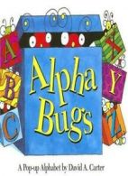 Alpha Bugs: A Pop-Up Alphabet (David Carter's Bugs). Carter 9781416909736 New<|