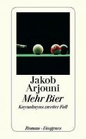 Mehr Bier | Arjouni, Jakob | Book