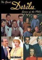The Great Desilu Series of the 1960s by Jon Abbott (Paperback)