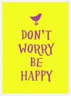Esme: Don't worry, be happy by Summersdale (Hardback)