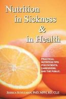 Nutrition in Sickness & in Health. CLE, Jessica 9781425132972 Free Shipping.#