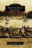 Blowing Rock Revisited (Images of America). Margrif, Society 9781467134743<|