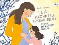 Elif bekommt ein Geschwisterchen | Elif’in Bir Kard... | Book