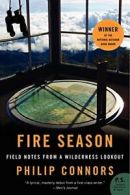 Fire Season: Field Notes from a Wilderness Lookout (P.S.).by Connors New<|