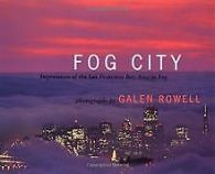 Fog City: Impressions of the San Francisco Bay Area... | Book