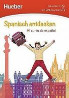 Spanisch entdecken: Mi curso de español / Book mi... | Book