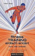 (Fitness)Training einfach erklärt: kurz, klar, präz... | Book