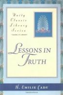 Lessons in Truth.by Cady, Emilie New 9780871593030 Fast Free Shipping<|