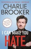 I can make you hate by Charlie Brooker (Paperback)