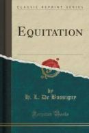 Equitation (Classic Reprint) (Paperback)