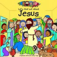Let's find out about Jesus by Stephanie Jeffs (Hardback)