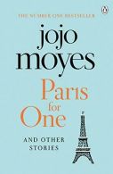 Paris for One and Other Stories, Moyes, Jojo, ISBN 97814059