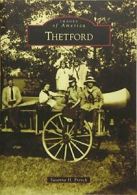 Thetford (Images of America).by French New 9781467122900 Fast Free Shipping<|