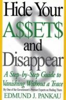 Hide your a[ss]et[s] and disappear: a step-by-step guide to vanishing without a