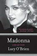Madonna: Like an Icon.by O'Brien New 9780060898991 Fast Free Shipping<|