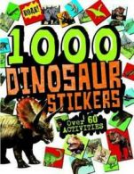 1000 Dinosaur Stickers (Paperback)