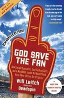 God Save the Fan.by Leitch New 9780061351792 Fast Free Shipping<|