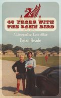 43 Years With The Same Bird: A Lipudlian Love Affair, Reade, Brian,