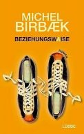 Beziehungswaise: Roman | Birbæk, Michel | Book