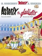 Asterix: Asterix the gladiator by Goscinny (Paperback)