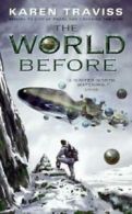 EOS science fiction: The world before by Karen Traviss (Paperback)