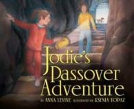 Jodie's Passover Adventure by Anna Levine (Paperback)