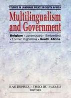 Multilingualism and Government: Belgium, Luxembourg, Switzerland, Former Yugosl