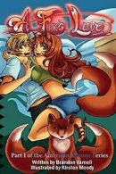A Fox's Love: Volume 1 (American Kitsune) von Varne... | Book
