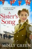 The victory sisters: A sister's song by Molly Green (Paperback)