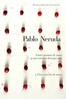 Veinte Poemas de Amor Y Una Cancion de Desesper. Neruda<|