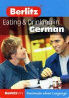 Berlitz Mini Guides.: Berlitz Eating in German (Book)