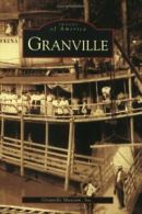 Granville (Images of America (Arcadia Publishing)). Museum 9780738517834 New<|