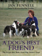 A Dog’s Best Friend: The Secrets That Make Dog Owners Great,