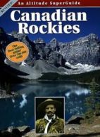Canadian Rockies By Graeme Pole. 9781551536002
