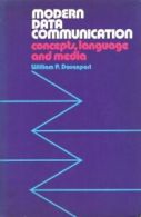 Modern Data Communication: Concepts, Language and Media By William P. Davenport