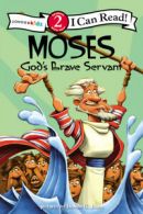 I can read! Reading with help 2: Moses: God' s brave servant by Dennis G Jones