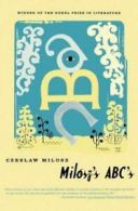 Milosz's Abc's by Czeslaw Milosz (Paperback)