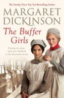 The buffer girls by Margaret Dickinson (Paperback)