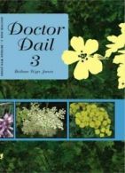 Doctor dail. 3 by Bethan Wyn Jones (Paperback)