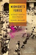 Midnight's Furies: The Deadly Legacy of India's Partition.by Hajari PB<|