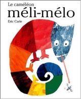 Eric Carle - Frans: Le Cameleon Meli-Melo, ISBN