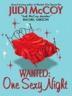 Avon romance: Wanted: one sexy night by Judi McCoy (Paperback) softback)