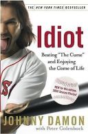 Idiot: Beating "The Curse" and Enjoying the Game of Life... | Book