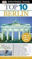 Eyewitness Top 10 Travel Guide: Top 10 Berlin by Juergen Scheunemann (Paperback)