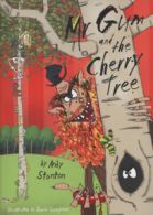 Mr Gum and the cherry tree by Andy Stanton (Paperback)