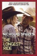 The Longest Ride by Nicholas Sparks (Paperback)